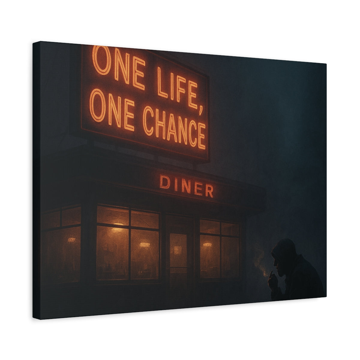 "One Life, One Chance"  Canvas Art